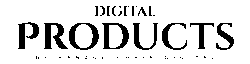 Digital Products